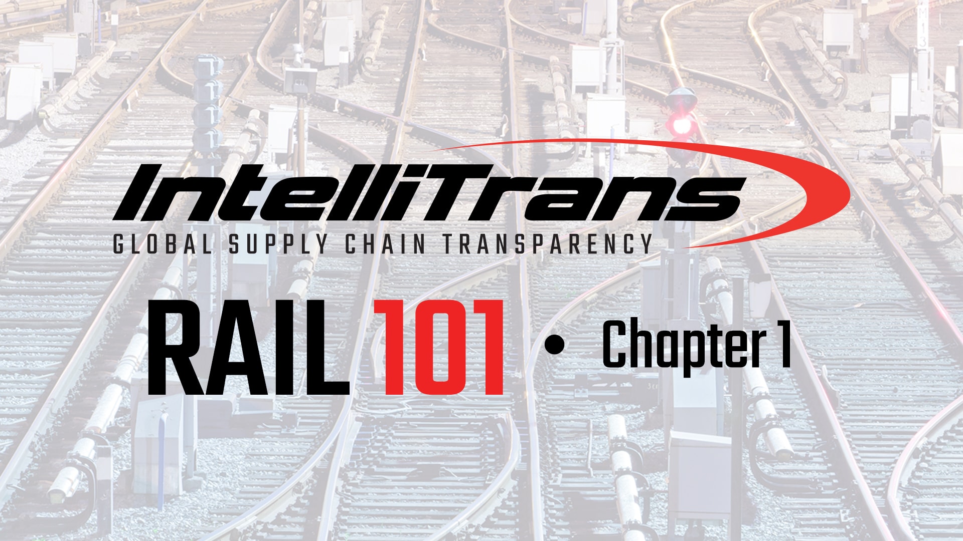 intellitrans-rail-101-chapter-1